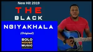 The Black - Ngiyakhala